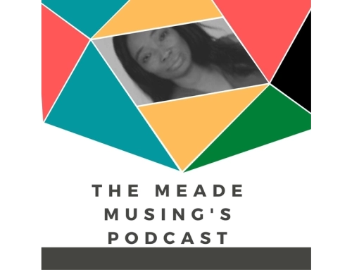 The Meade Musings Podcast