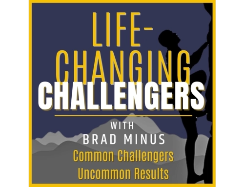 Life-Changing Challengers Podcast